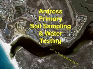 Ardross Primary Soil Sampling &amp; Water Testing