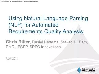 Using Natural Language Parsing (NLP) for Automated Requirements Quality Analysis