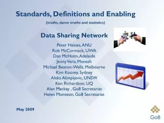 Standards, Definitions and Enabling (truths, damn truths and statistics)