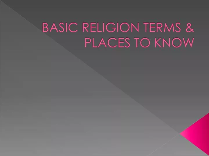 basic religion terms places to know