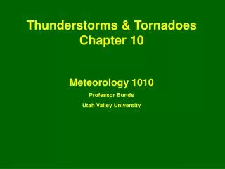 Thunderstorms &amp; Tornadoes Chapter 10