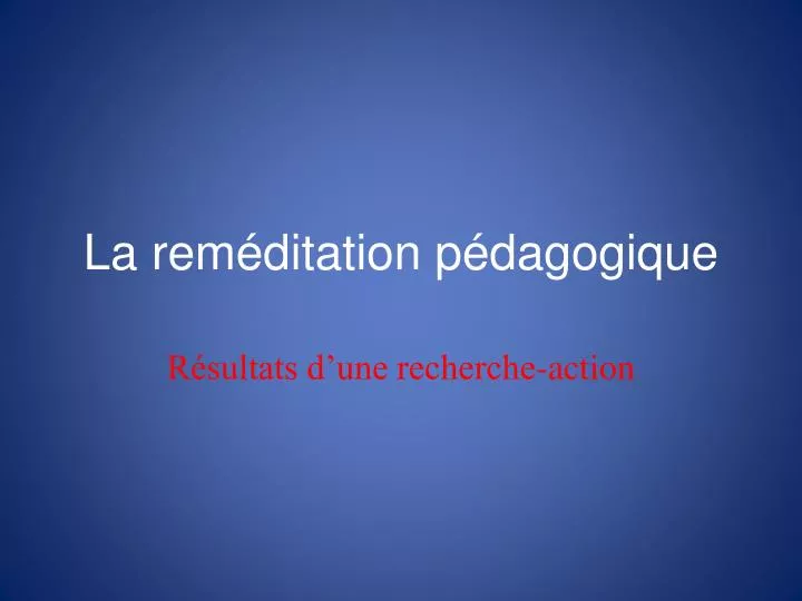 Ppt La Rem Ditation P Dagogique Powerpoint Presentation Free Download Id