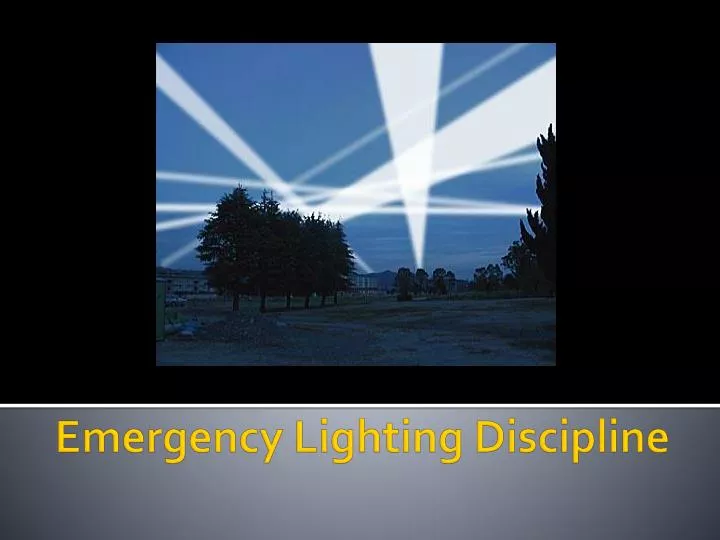 emergency lighting discipline