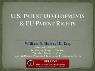 U.S. Patent Developments &amp; EU Patent Rights