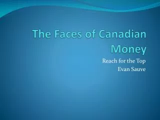 The Faces of Canadian Money