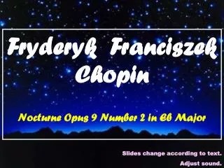 Fryderyk Franciszek Chopin Nocturne Opus 9 Number 2 in Eb Major