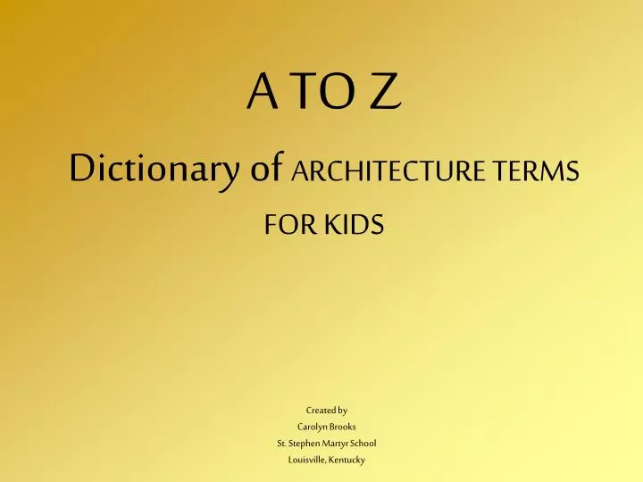 a to z dictionary of architecture terms for kids