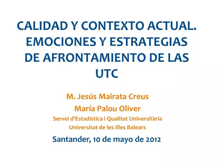 calidad y contexto actual emociones y estrategias de afrontamiento de las utc