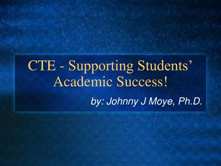 cte supporting students academic success