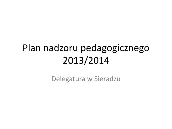 plan nadzoru pedagogicznego 2013 2014