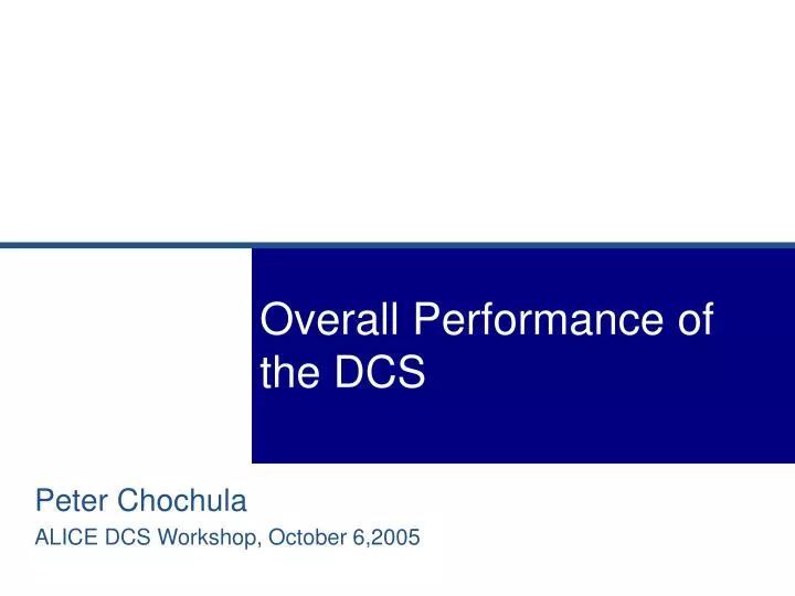 overall performance of the dcs