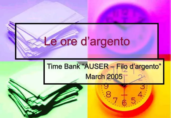 time bank auser filo d argento march 2005