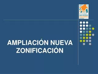 ampliaci n nueva zonificaci n