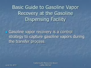 Basic Guide to Gasoline Vapor Recovery at the Gasoline Dispensing Facility