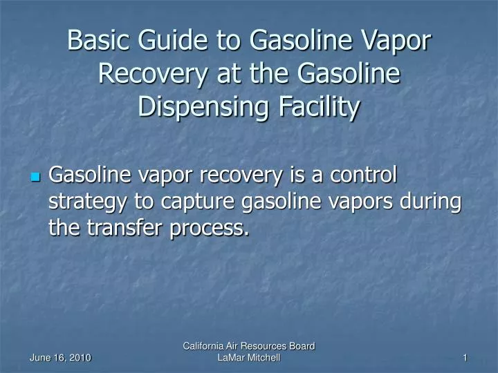basic guide to gasoline vapor recovery at the gasoline dispensing facility