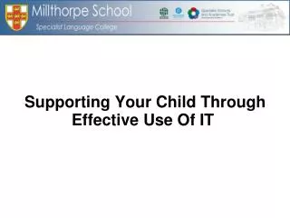 Supporting Your Child Through Effective Use Of IT