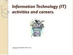 Information Technology (IT) activities and careers. - slide 1