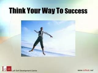 Think Your Way To Success