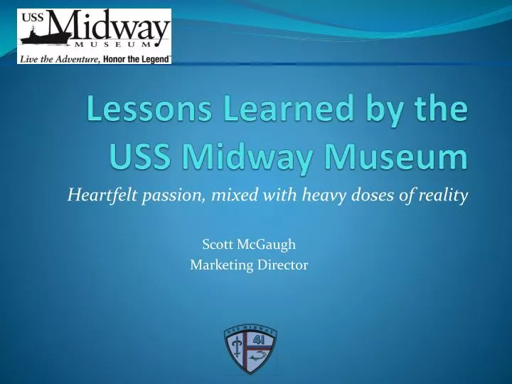 lessons learned by the uss midway museum