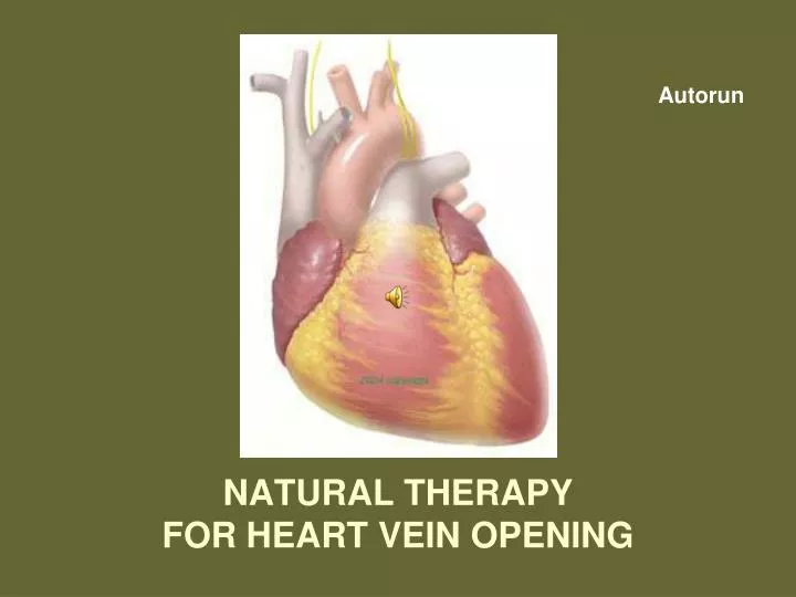 natural therapy for heart vein opening