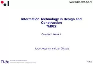 Information Technology in Design and Construction 7M822