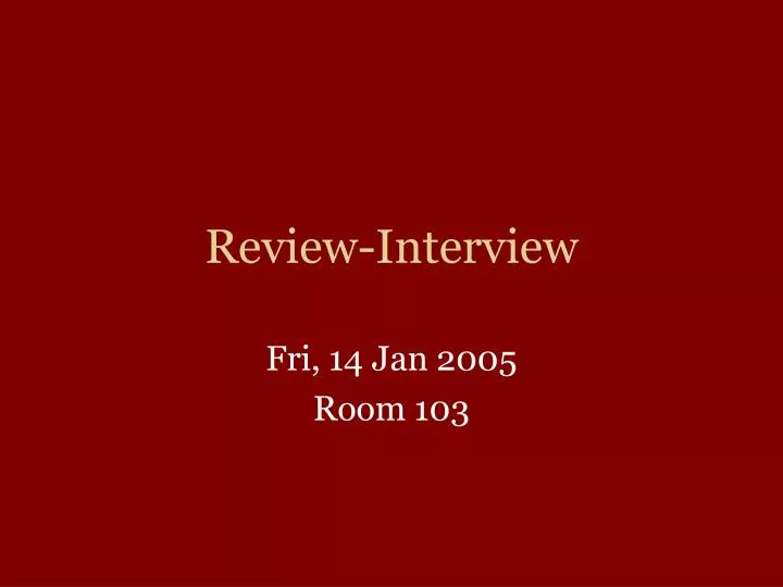 review interview
