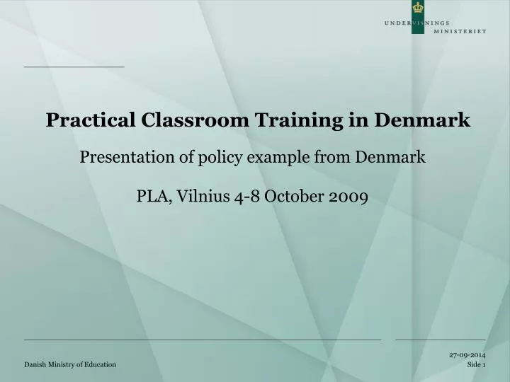 practical classroom training in denmark