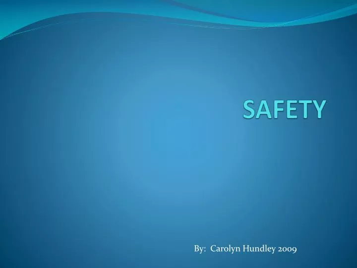 safety