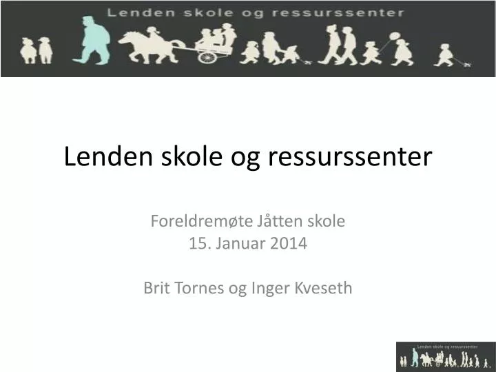 lenden skole og ressurssenter