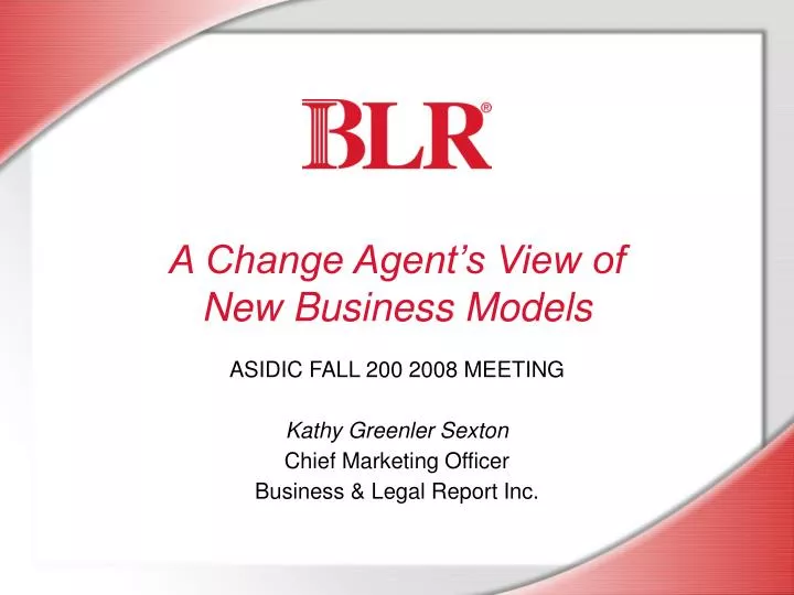 a change agent s view of new business models