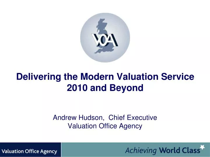 delivering the modern valuation service 2010 and beyond