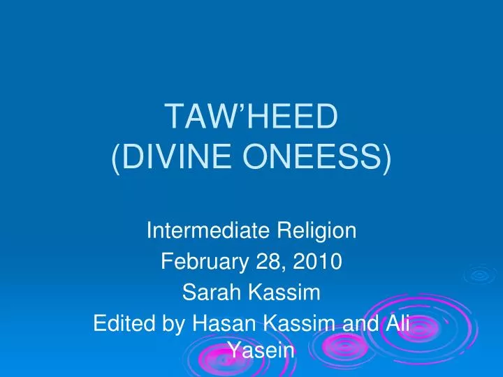 taw heed divine oneess