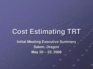 Cost Estimating TRT