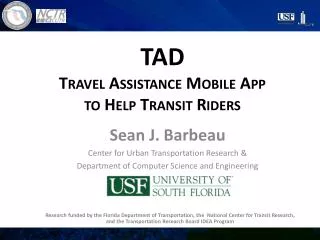 TAD Travel Assistance Mobile App to Help Transit Riders