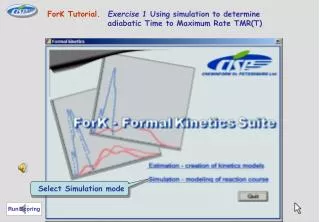 ForK Tutorial. Exercise 1 Using simulation to determine 	adiabatic Time to Maximum Rate TMR(T)