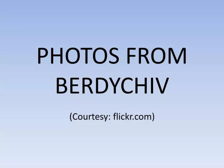 photos from berdychiv