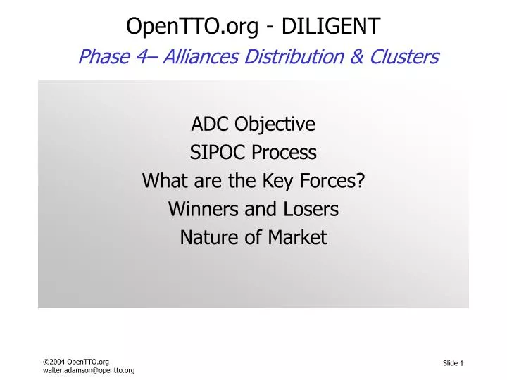 opentto org diligent phase 4 alliances distribution clusters