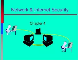 Network &amp; Internet Security