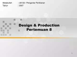 design production pertemuan 8