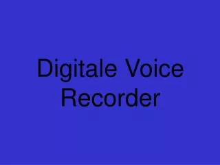 digitale voice recorder