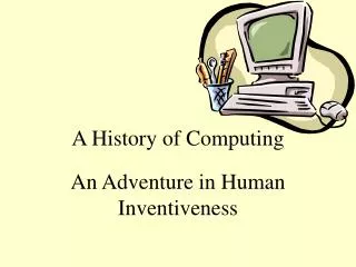 A History of Computing