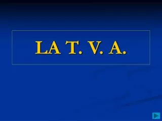 la t v a