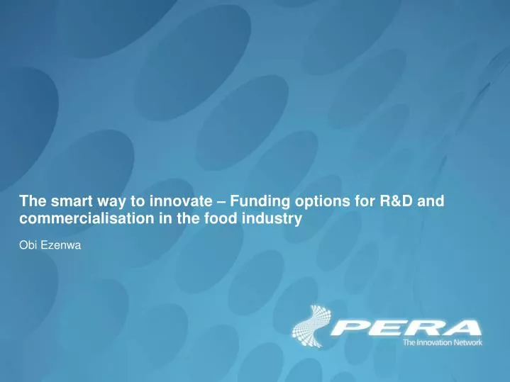 the smart way to innovate funding options for r d and commercialisation in the food industry
