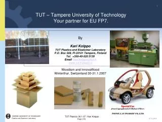 TUT – Tampere University of Technology Your partner for EU FP7.
