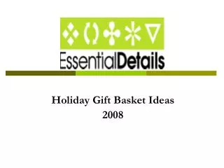 Holiday Gift Basket Ideas 2008