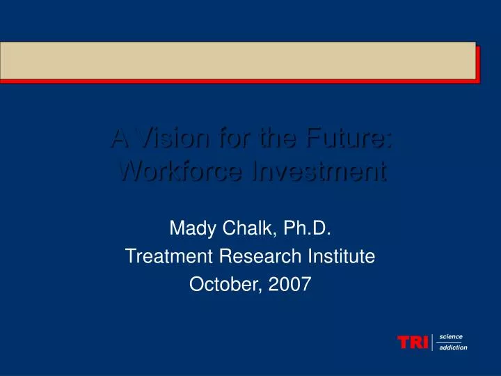 a vision for the future workforce investment
