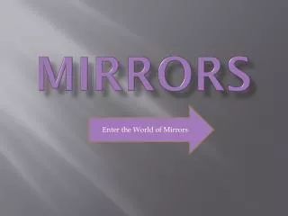 Mirrors