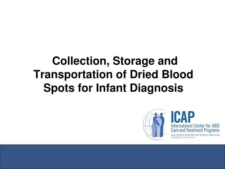 collection storage and transportation of dried blood spots for infant diagnosis
