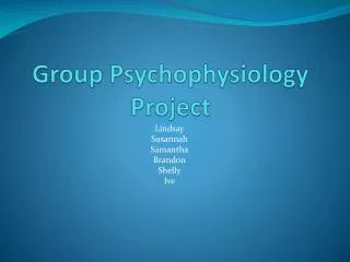 Group Psychophysiology Project
