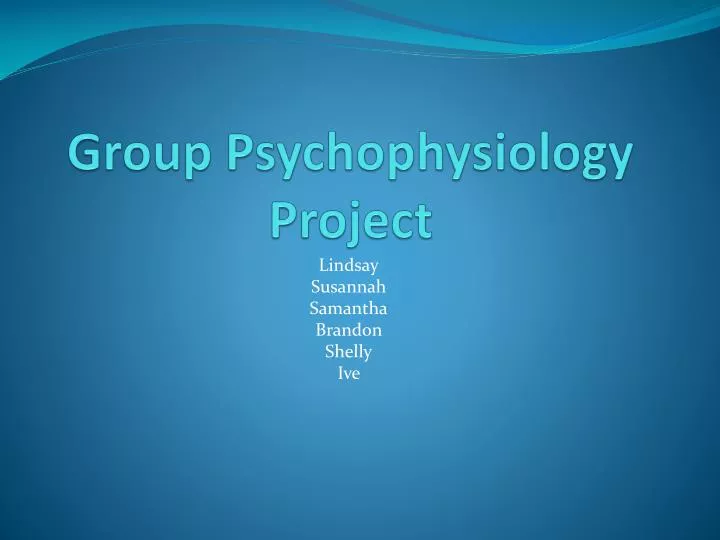 group psychophysiology project